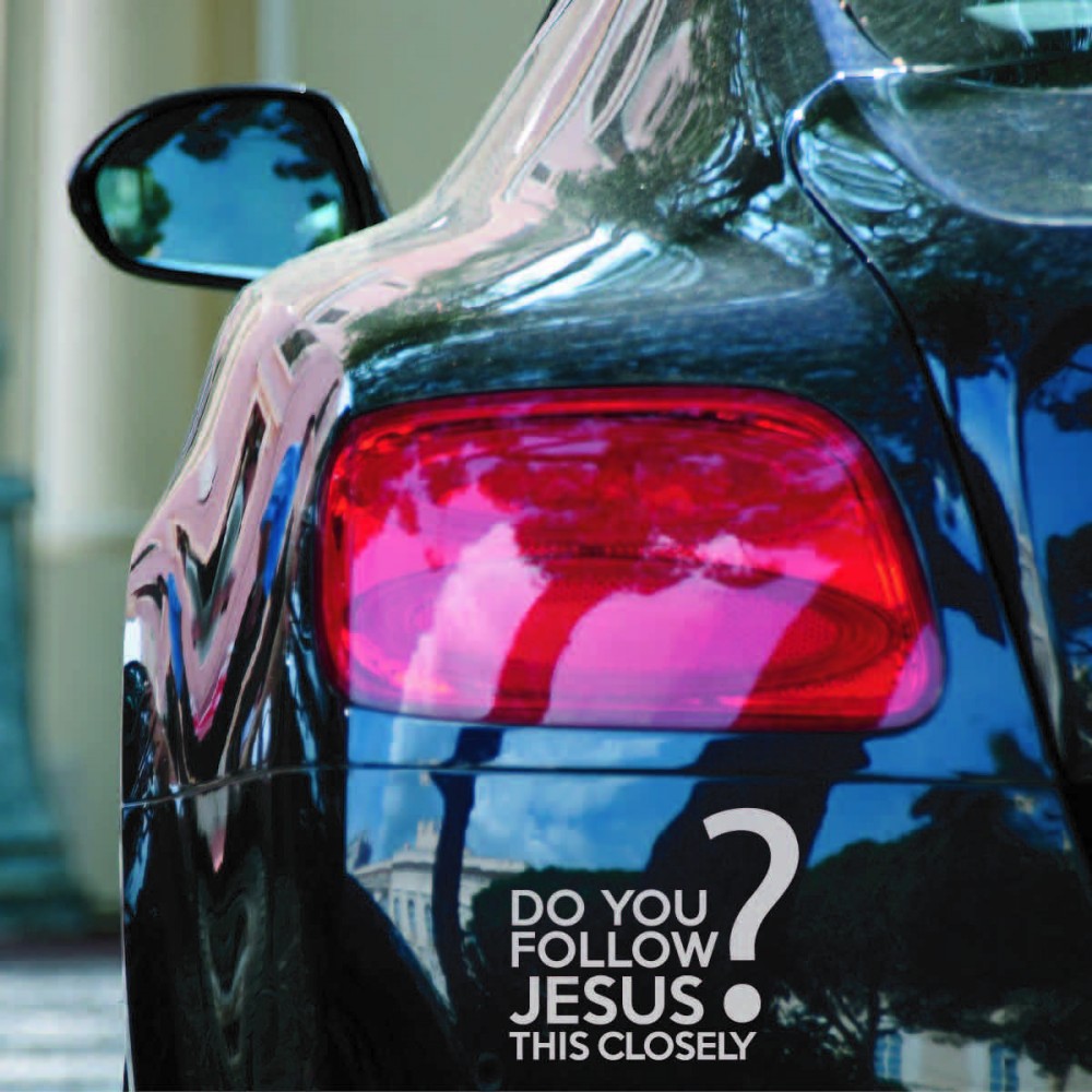 Carfitti Sticker – Do You Follow Jesus This Closely? – view 2