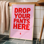 Art Print – Drop Your Pants – PINK – view 2