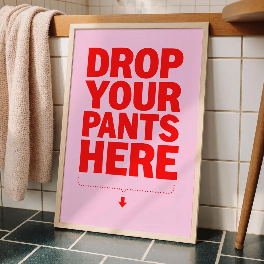 Art Print – Drop Your Pants – PINK – view 2