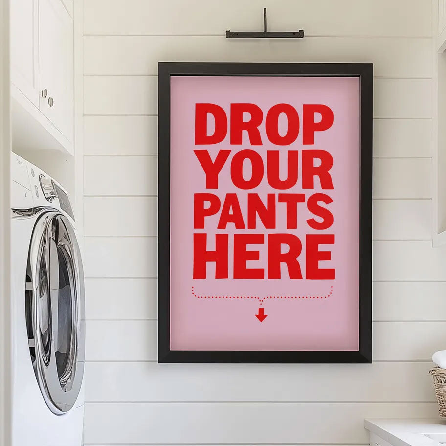 Art Print – Drop Your Pants – PINK – view 4