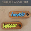 Magnets – Lekker-Howzit