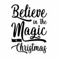 Believe in Christmas Magic – VINYL STICKER