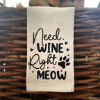 Tea Towel – Need Wine Right Meow – view 3